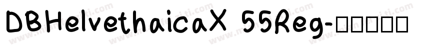 DBHelvethaicaX 55Reg字体转换